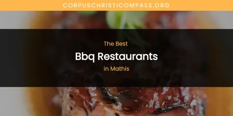 Mathis' Best BBQ Restaurants