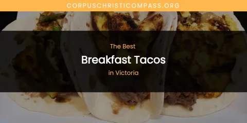 Victoria's Best Breakfast Tacos