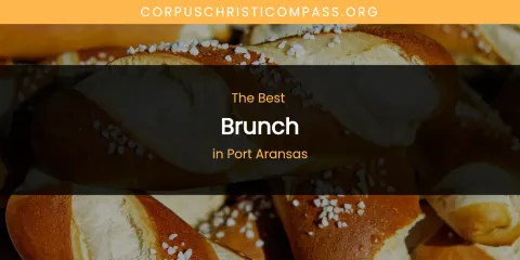 Port Aransas' Best Brunch