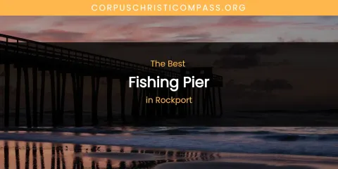 Rockport's Best Fishing Pier