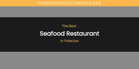 Palacios' Best Seafood Restaurant
