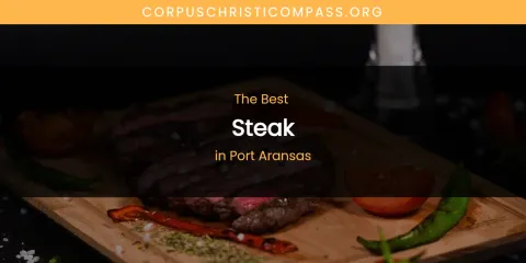 Port Aransas' Best Steak